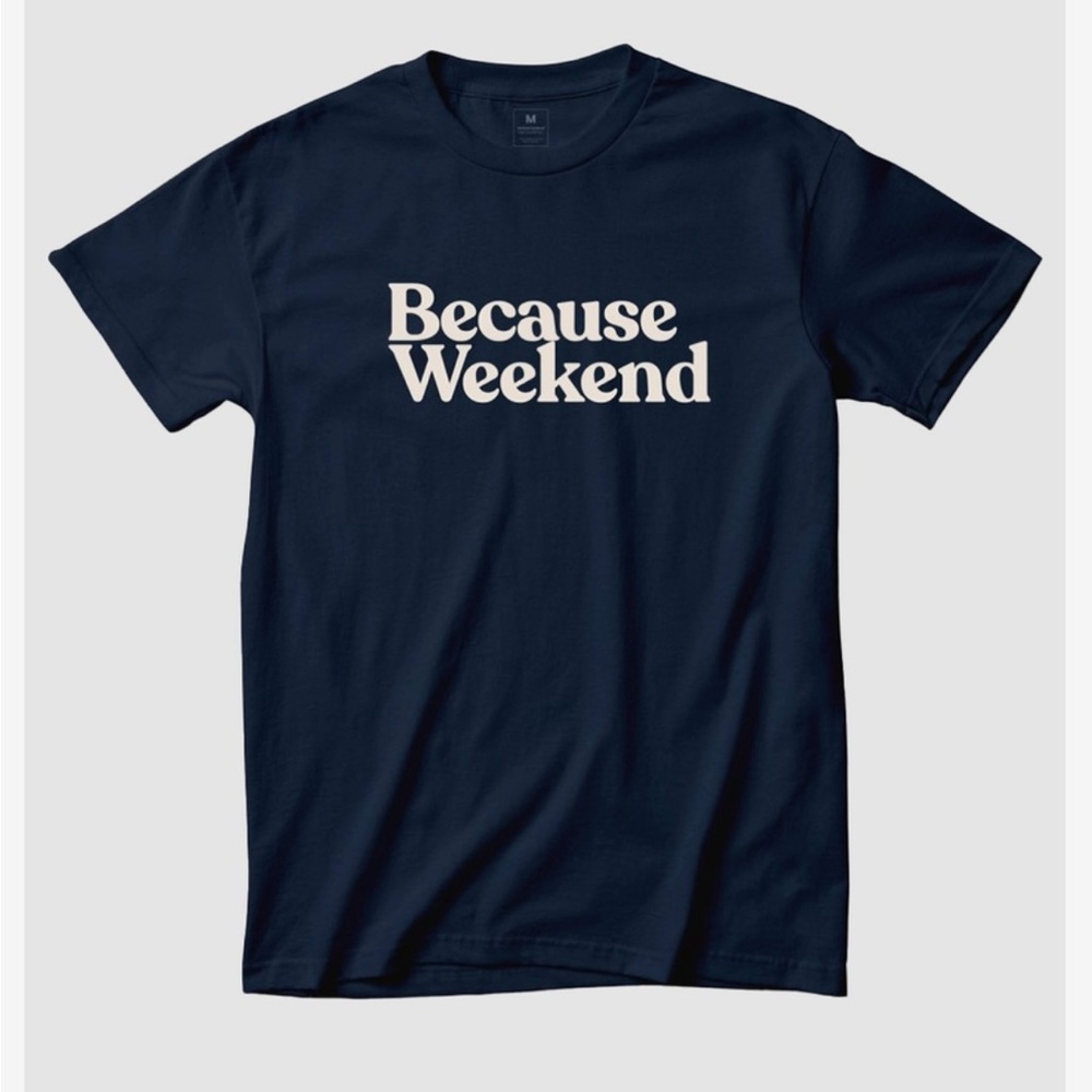 Because Weekend Navy Graphic Tee - Men-lg,xl & xxl available- NWT